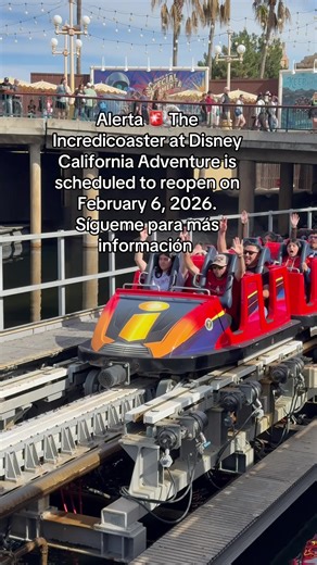 The Incredicoaster at Disney California Adventure is scheduled to reopen on February 6, 2026. #disneycaliforniaadventure