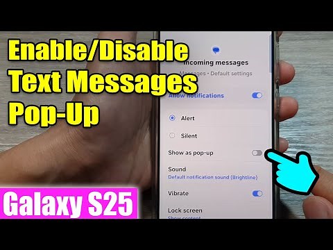 How to Enable/Disable Text Messages Pop-Up 📩 | Galaxy S25!