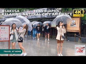 4k hdr japan travel | Heavy rain Walk in Asakusa（浅草）Tokyo japan | Relaxing Natural City ambience