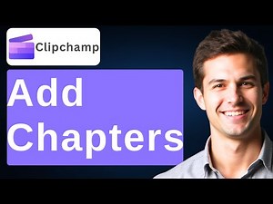 How To Add Chapters In Clipchamp [2026 Guide]