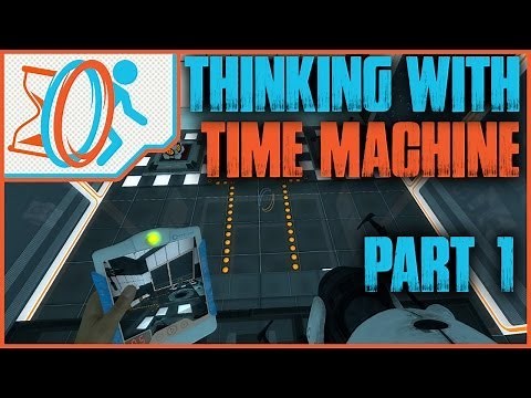 Thinking With Time Machine - Part 1