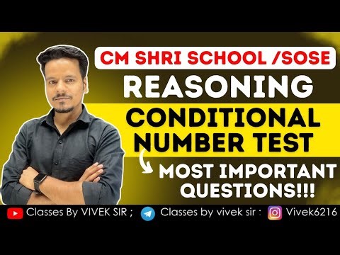 REASONING :-CONDITIONAL NUMBER TEST 🔥| 6TH ,7TH & 8TH | By Aakash sir