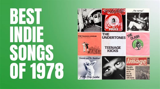 The 25 best Indie tracks of 1978