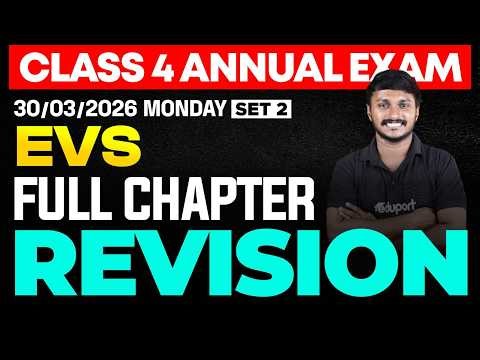 CLASS 4 Annual EXAM 30/03/2026 Monday | EVS Full Chapter Revision (set 2)