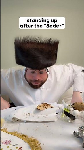 Standing up after the Seder 🤣🤣🤣