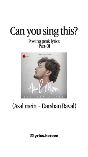 Asal mein - Darshan Raval lyrics ⭐ #lyrics #music #song #bluefamily #darshanraval