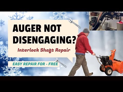 Snowblower Auger Won’t Stop - FIXED