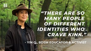 Yin Q. found emotional healing in the unlikely world of kink and BDSM. Now they help others with their past experiences. Without pathologizing trauma, Q. believes that for many, kink can be a healing experience, regardless of identity. | HuffPost Personal