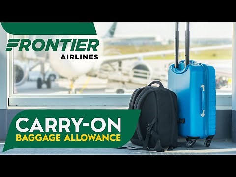 Frontier Airlines(F9) Carry on Baggage Size, Weight-Cabin Baggage Policy