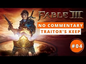 Fable III Traitor's Keep Full Expansion Full Game Walkthrough No Commentary Fable 3 Let´s Play 04
