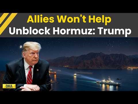 Iran Israel War: Trump Says Allies Refusing To Help Unblock Strait Of Hormuz Amid Iran Oil Crisis