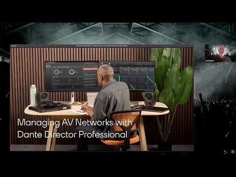 Dante Director Professional Technical Session