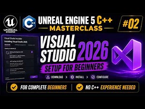 Unreal Engine 5.8 C++ Setup for Beginners | Install Visual Studio 2026