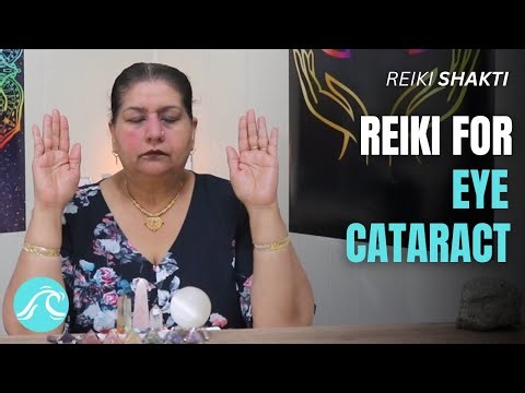 Reiki For Eye Cataract