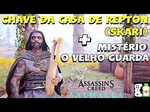 CHAVE DA CASA DE REPTON (SKARI) + MÍSTERIO O VELHO GUARDA - ASSASSIN'S CREED VALHALLA