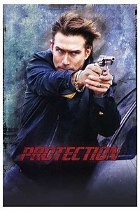 Protection (2001) - Movie