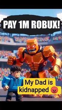 My Dad Was Kidnapped! 😱 Can I Win 1 Million Robux to Save Him? 💸 #Roblox #shorts #robloxshorts #dad