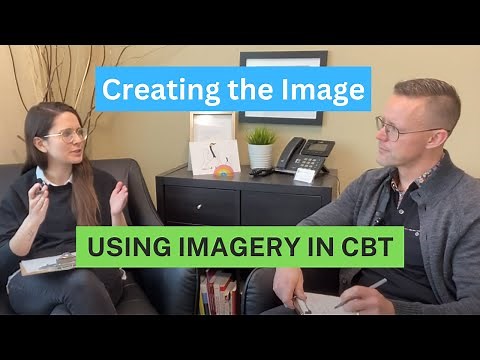 Creating the Image - Part 1 of Using Imagery in CBT