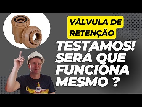 VALVULA DE RETENÇÃO - Explicação e teste na prática