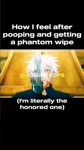 How I feel after pooping and getting a phantom wipe #jujutsukaisen #jjk #anime #meme #fyp #shorts