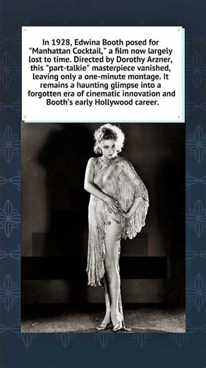 Edwina Booth and the Lost "Manhattan Cocktail" (1928) 🎬
