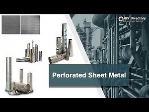 Perforated Sheet Metal Manufacturers, Suppliers and Industry Information