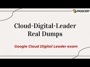 Passed Google Cloud-Digital-Leader Exam With 66 Real Questions