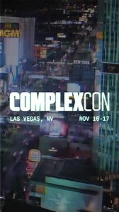 ComplexCon, Las Vegas. November 16th - 17th, 2024  | Complex Sneakers | Facebook