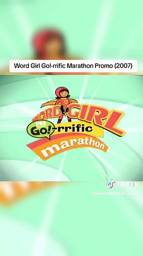 Word Girl Go!-rrific Marathon Promo: A 2007 Nostalgia
