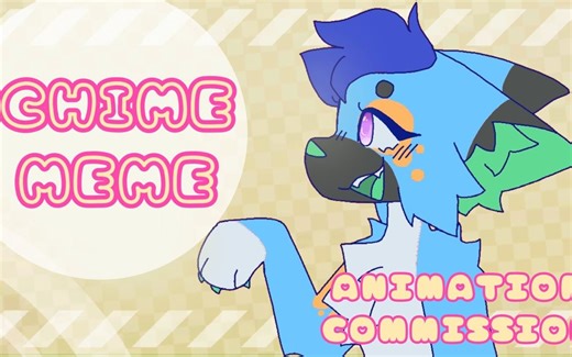 Chime Animation Meme | Commission