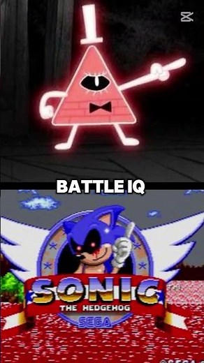 Bill cipher full power vs sonic exe full power