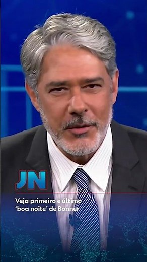 Veja primeiro e último 'boa noite' de Bonner #JN