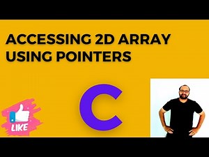 Accessing 2D array using Pointers