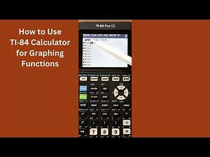How to Use TI‑84 Calculator for Graphing Functions