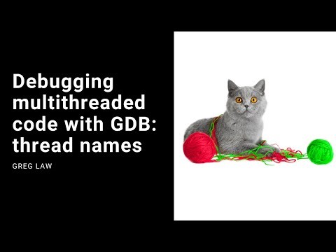 Debugging multithreaded code with GDB: thread names