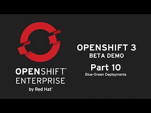 OpenShift Demo Part 10: Blue Green Deployments