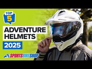 The best 5 adventure motorcycle helmets for 2025 - Sportsbikeshop