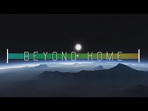 Beyond Home Trailer #2 - A New Home - Kerbal Space Program Planet Mod [2160p60]