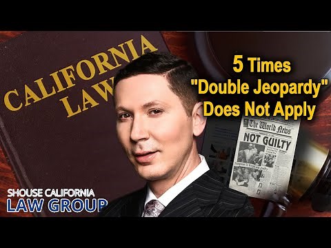 5 scenarios where "double jeopardy" does not apply