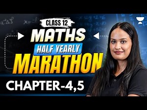CBSE Class 12 Maths | Chapters 4 & 5 | Half-Yearly Complete Marathon | By Shivani Ma’am
