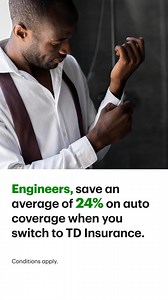 Engineers, you’re going to like these numbers. Switch your auto coverage to TD Insurance and save an average of 24%. | TD Insurance