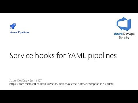 #azuredevopssprints 157 - Service hooks for YAML pipelines