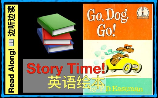 Go, Dog, Go! 👏 英语绘本 - Story Time!