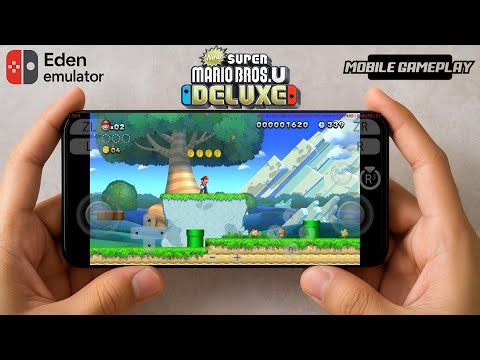 🔥 New Super Mario Bros. U Deluxe on Mobile | Eden Emulator Gameplay 🍄🎮