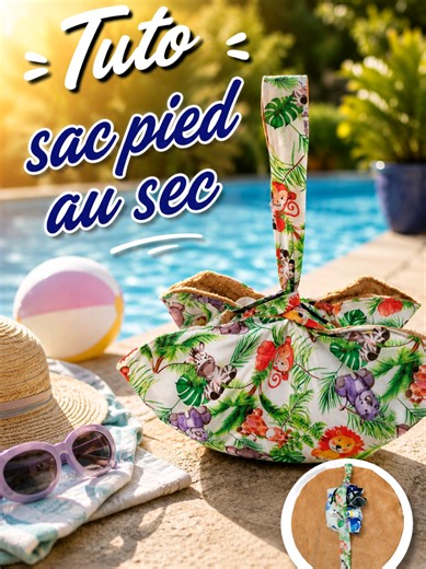 Sac pied au sec pour piscine — patron et dimensions (56 cm)