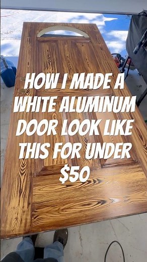 How I made this aluminum door look like real wood