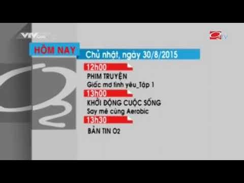 O2TV (VTVCab 10 - trước 2017) - ident kênh, GTCT hôm nay (6h, 30/8/2015)