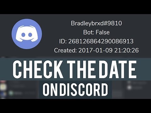 How To Check When a Discord Account Was Made! (Any Account)
