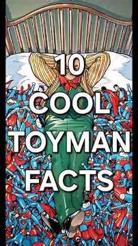 10 COOL FACTS ABOUT TOYMAN. YOU DIDN'T KNOW! #dc