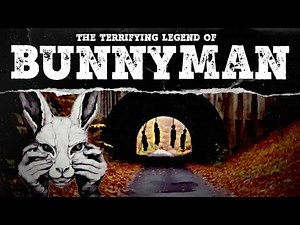 The Bunnyman: A Terrifying Urban Legend | Mystery Syndicate